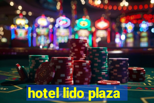 hotel lido plaza